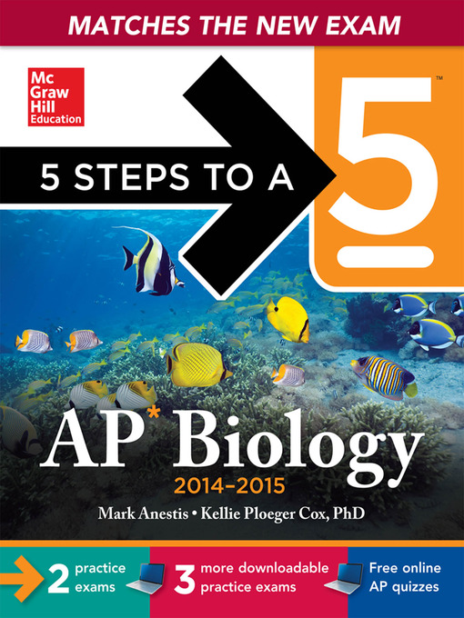 Title details for 5 Steps to a 5 AP Biology, 2014-2015 Edition by Mark Anestis - Available